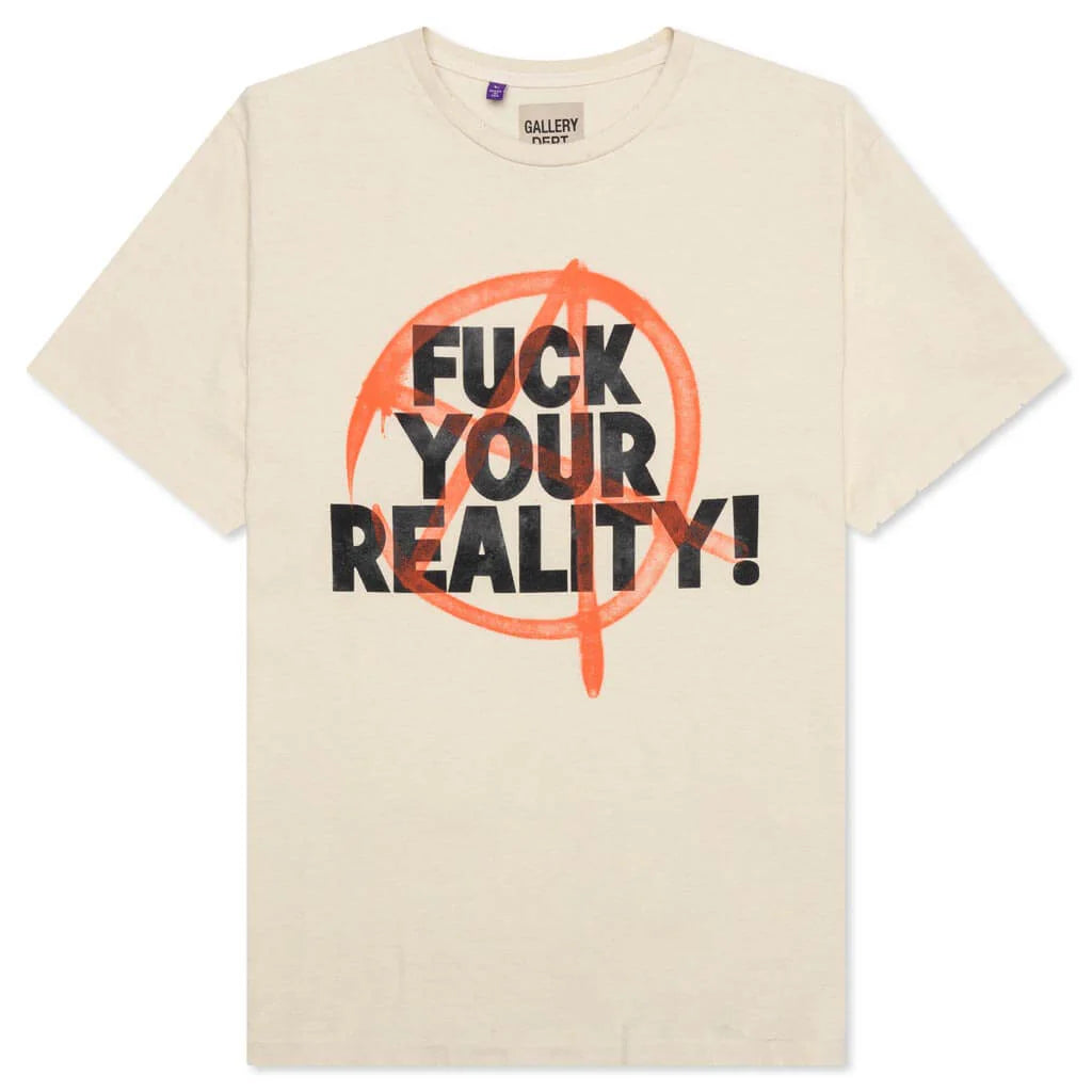 Fuck Your Reality Tee Antique White